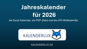 Kalendervorlagen für das Jahr 2026 - für Excel, als PDF und JPG