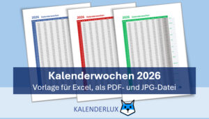 Kalenderwochen 2026 - Vorlage für Excel, als PDF und JPG - Kalenderlux